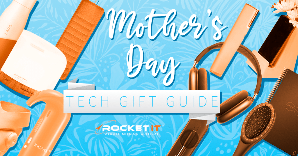 TECH, MOTHER'S DAY GIFT GUIDE